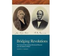 Joseph A. Ranney Bridging Revolutions (Copertina rigida) Southern Legal Studies