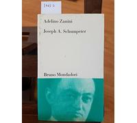 Joseph A. Schumpeter. Teoria dello sviluppo e capitalismo