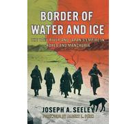 Joseph A. Seeley Border of Water and Ice (Copertina rigida)