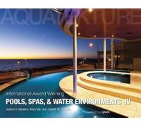 Joseph A. Vassa International Award Winning Pools, Spas, and (Copertina rigida)