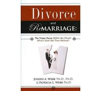 Joseph a Webb Patricia L Webb Divorce and Remarriage (Tascabile)