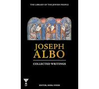 Joseph Albo: Collected Writings