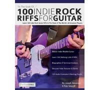 Joseph Alexander 100 Indie Rock Riffs for Guitar (Tascabile)