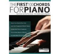Joseph Alexander Angela Marshall The First 100 Chords for Piano (Tascabile)