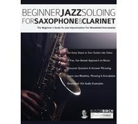 Joseph Alexander Buster B Beginner Jazz Soloing for Saxophone & Clar (Tascabile)