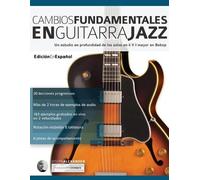 Joseph Alexander Cambios fundamentales en guitarra jazz (Tascabile)