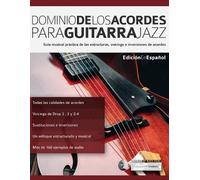 Joseph Alexander Dominio de los acordes para guitarra jazz (Tascabile)