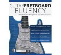 Joseph Alexander Guitar Fretboard Fluency (Tascabile)