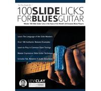 Joseph Alexander Levi Clay 100 Slide Licks For Blues Guitar (Tascabile)