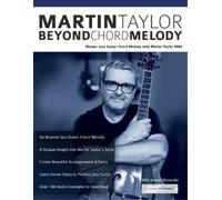 Joseph Alexander Martin Taylor Martin Taylor Beyond Chord Melody (Tascabile)