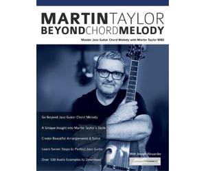 Joseph Alexander Martin Taylor Martin Taylor Beyond Chord Melody (Tascabile)