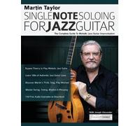 Joseph Alexander Martin Taylor Single Note Soloing for Jazz Guitar (Tascabile)