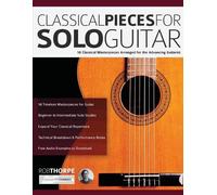 Joseph Alexander Rob Thorpe Classical Pieces for Solo Guitar (Tascabile)