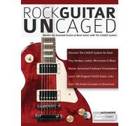 Joseph Alexander Rock Guitar Un-CAGED (Tascabile)