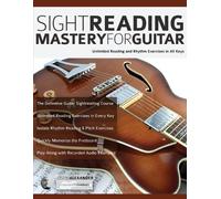 Joseph Alexander Sight Reading Mastery for Guitar (Tascabile)