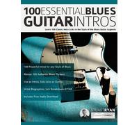 Joseph Alexander Stuart Ryan 100 Essential Blues Guitar Intros (Tascabile)