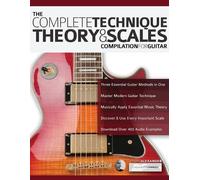 Joseph Alexander The Complete Technique, Theory and Scales (Tascabile)