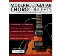 Tim Pettingale Joseph Alexander Modern Jazz Guitar Chord Concepts (Tascabile)