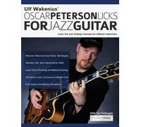 Joseph Alexander Ulf Wakenius Ulf Wakenius' Oscar Peterson Licks f (Tascabile)