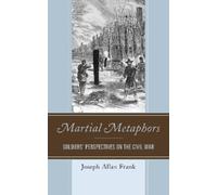 Joseph Allan Frank Martial Metaphors (Copertina rigida)