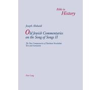 Joseph Alobaidi Old Jewish Commentaries on «The Song of Songs» II (Tascabile)