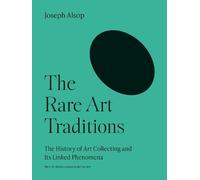 Joseph Alsop The Rare Art Traditions (Tascabile) Bollingen Series