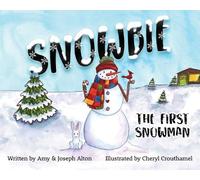 Joseph Alton Amy Alton Snowbie (Copertina rigida)