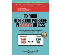 Joseph Amagada Fix Your High Blood Pressure in 90 Days or Less (Tascabile)