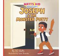 Joseph and The Monster Potty