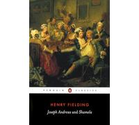 Joseph Andrews: and, Shamela [Lingua inglese]