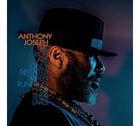 Anthony Joseph The Rich Are Only Defeated When Running for Their Lives (CD)