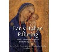 Joseph Archer Crowe Giovanni Battista Cavalc Early Italian Pa (Copertina rigida)