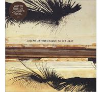 Joseph Arthur - Enough to Get Away