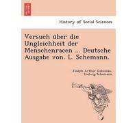 Joseph Arthur G Versuch über die Ungleichheit der Menschenrace (Tascabile)