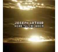 Joseph Arthur - Honey and the Moon