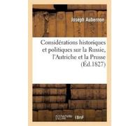 Joseph Aubernon Considérations Historiques Et Politiques Sur La Russ (Tascabile)