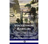 Joseph Augustus Seiss Voices from Babylon (Tascabile)