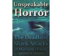 Joseph B. Healy Unspeakable Horror (Tascabile)
