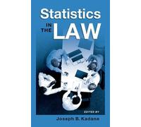 Joseph B. Kadane Statistics in the Law (Copertina rigida)