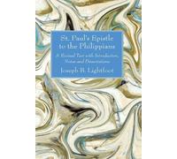 Joseph B Lightfoot St. Paul's Epistle to the Philippians (Tascabile)