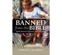 Joseph B. Lumpkin Banned From The Bible (Tascabile)