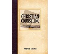 Joseph, B. Lumpkin Christian Counseling; Healing the Tribes of Man (Tascabile)