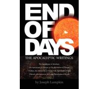 Joseph B. Lumpkin END OF DAYS - The Apocalyptic Writings (Tascabile)