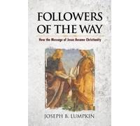 Joseph B Lumpkin Followers of the Way (Tascabile)