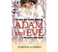 Joseph B. Lumpkin The First and Second Books of Adam and Eve (Tascabile)
