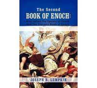 Joseph B. Lumpkin The Second Book of Enoch (Tascabile)