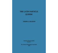Joseph B. Solodow The Latin Particle Quidem (Tascabile)