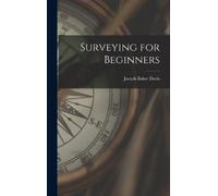 Joseph Baker Davis Surveying for Beginners (Copertina rigida)