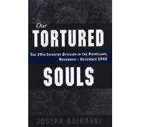 Joseph Balkoski Our Tortured Souls (Copertina rigida)