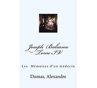 Joseph Balsamo Tome IV: Les Mémoires d'un médecin